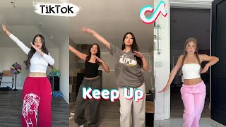 Keep Up Dances TikTok Compilation September 2024 challenge dance [upl. by Bevis]