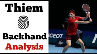 Dominic Thiem Backhand Analysis  Unique In His Technique [upl. by Tselec]