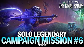 Solo Legendary Campaign  Mission 6 quotDissentquot The Final Shape [upl. by Spielman429]