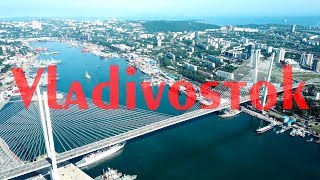 Vladivostok 2019 DJI Mavic Pro compilation 4K UHD [upl. by Ardnaeed]