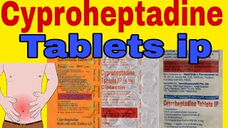 Cyproheptadine Hydrochloride Tablets IP 4 mg  2 mg Usee in Hindi [upl. by Elazaro427]