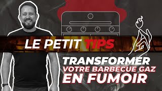 Comment transformer son barbecue Gaz en fumoir   Le Petit Tips 💡 [upl. by Aksel628]