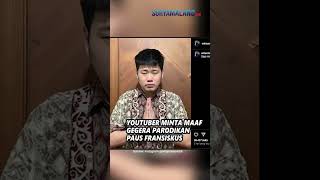 Kena Hujat Gegara Parodikan Paus Fransiskus YouTuber Winson Reynaldi Kini Minta Maaf [upl. by Aninotna]