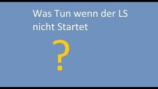 LS17 Startet nicht  gamexml leer was tun [upl. by Amalle]