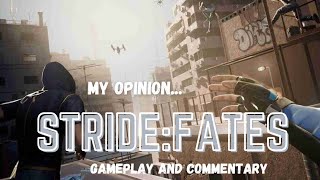 STRIDEFATES VR MY OPINIONSGAMEPLAY FOOTAGE [upl. by Higley]