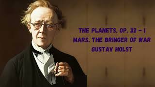 Gustav Holst  Mars the Bringer of War [upl. by Kelley]