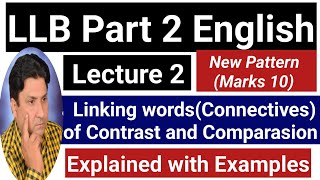 LLB Part 2 English  Sequence Markers of Contrast  Lecture 2  New Paper Pattern 2024 [upl. by Drud]