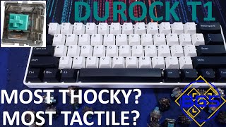 More Thocky and More Tactile Durock T1 Tactile Sound Tests [upl. by Aihsital]