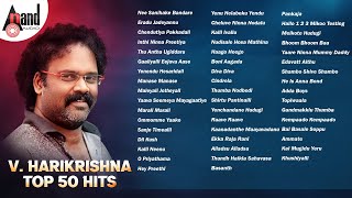 VHarikrishna Top 50 Hits  Kannada Movies Selected Songs  AnandAudioKannada2 [upl. by Talanian]