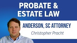 Probate Attorney in Anderson South Carolina  SC Probate Court Lawyer  8642267222 [upl. by Eardnoed]