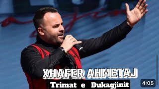 Xhafer Ahmetaj  Trimat e Dukagjinit Official Video [upl. by Hailahk106]