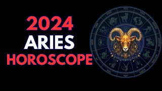 ARIES 2024 Horoscope 🌟 [upl. by Hermina297]