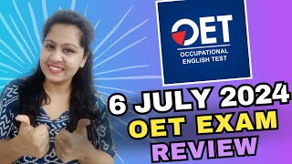 6 JULY 2024 OET EXAM REVIEW Complete Discussion 6julyoetexam [upl. by Ambert]