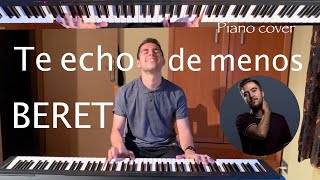 Beret  Te echo de menos Piano Cover  Iker Estalayo [upl. by Joell163]