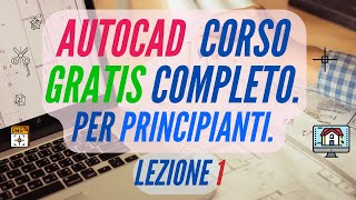 AutoCAD CORSO GRATIS Completo Per Principianti Ripristina linterfaccia classica LEZIONE 1 [upl. by Pate]