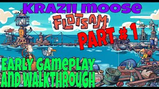 Flotsam Early Gameplay And Walkthrough Part  1 HD On Steam [upl. by Aihsiek]