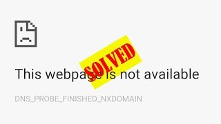 Easy Ways DNSPROBEFINISHEDNXDOMAIN Chrome Error Issue [upl. by Smail200]