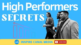 10 Things High Performers Do To Get Ahead  Inspire Life Motivation  Inspire Canal Media [upl. by Daniels]