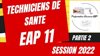 Examen daptitude professionnelle EAP Technicien de santé GP Session 2022 partie 2 [upl. by Eisiam]