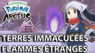 Les FLAMME ETRANGE de la TERRE IMMACULÉE  LÉGENDES POKÉMON ARCEUS [upl. by Nylitsirk]