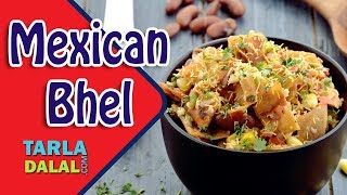 Mexican Bhel recipe by Tarla Dalal [upl. by Rani]