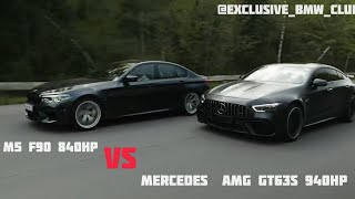 BMW M5 F90 840hp VS Mercedes AMG GT63S 940HP [upl. by Nairot723]