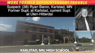 More Former Superintendent Trouble In Karlstad MN Charge Filed [upl. by Hauck111]