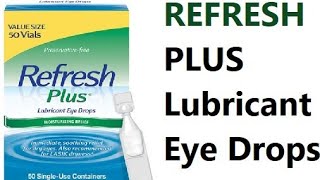 REFRESH PLUS Lubricant Eye Drops [upl. by Ahar]