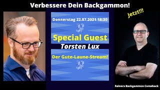 Rainers Backgammon Live Stream 57 Special Guest Torsten Lux [upl. by Driscoll]