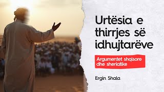 10Urtësia e thirrjes së idhujtarëveargumentet shqisore dhe sheriatikeErgin SHALA [upl. by Nayd]