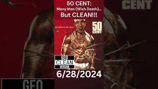 50 Cent Many Men Wish Death CLEAN clean rap hiphopartist50cent manymen cleanversion [upl. by Ebag]