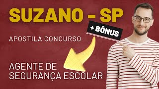 Material EXCLUSIVO para Agente de Segurança Escolar Concurso de Suzano  SP 2024 [upl. by Anwahsiek248]