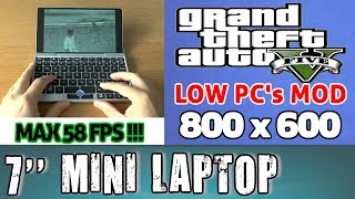 1 GPD POCKET GTA 5 V PC LOW PCs MOD MAX 58 FPS Portable Handheld Gaming Mini PC Intel X7 Z8750 [upl. by Eirrehs239]