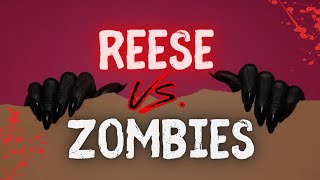 Reese Vs Zombies 🧟‍♂️ [upl. by Marquardt]