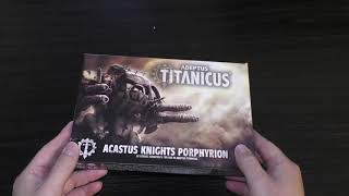 Acastus Knights Porphyrion  Unboxing AT [upl. by Cann]