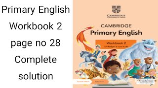 Primary English workbook 2 page no 28 [upl. by Mccollum]