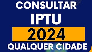 Como consultar o IPTU 2024 da sua Cidade e Pagar na internet mesmo   Tenho desconto [upl. by Aifoz]