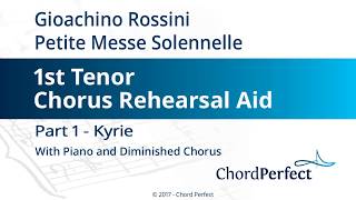 Rossinis Petite Messe Solennelle Part 1  Kyrie  1st Tenor Chorus Rehearsal Aid [upl. by Eeralav]