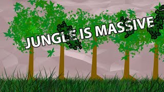 jungle is massive [upl. by Buskus]