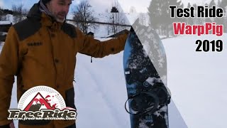 Test Snowboard Ride WarpPig 2019 [upl. by Ardnuaed410]