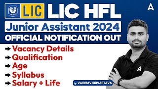 LIC HFL Junior Assistant Notification Out  Vacancy Details Qualification Age Syllabus Salary [upl. by Pitzer405]