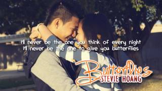 Stevie Hoang  Butterflies with lyrics  All For You [upl. by Quinn]