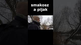 smakosz a pijak [upl. by Yelyk555]