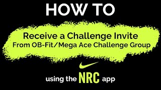 How To Receive a Challenge Invite in The NRC App [upl. by Vogeley]