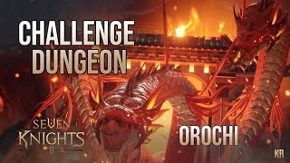 Seven Knights 2  Challenge Dungeon  Orochi   250⭐ [upl. by Lenoil]