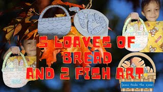 FIVE LOAVES OF BREAD AND 2 FISH ART arts and craft feeding the 5000 david angelos tv [upl. by Aluor]