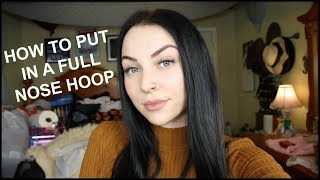 How To Put In A FULL HOOP Nose Ring [upl. by Salohcin]