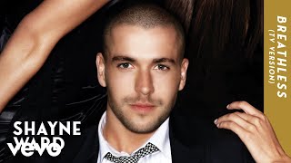 Shayne Ward  Breathless TV Version  Official Audio [upl. by Lertsek]