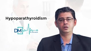 DrDeepak Marwah Discusses Hypoparathyroidism [upl. by Maggie]