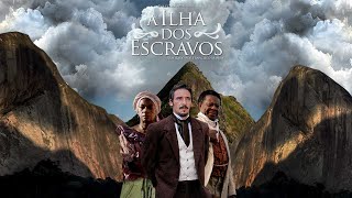 A ILHA DOS ESCRAVOS  Filme Completo [upl. by Marybeth]